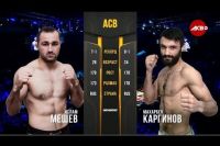 Видео боя Ислам Мешев - Махарбек Каргинов ACB 89