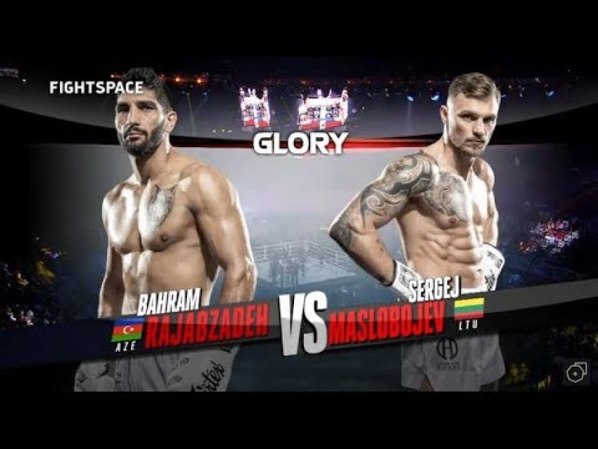 Видео боя Сергей Маслобоев - Бахрам Раджабзаде Glory 69