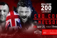 Файткард турнира Bellator 200: Кро Коп - Нельсон