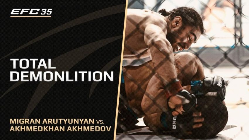 Видео боя Мигран Арутюнян – Ахмедхан Ахмедов EFC 35