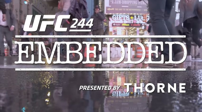 UFC 244 Embedded: Эпизод 4