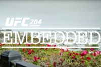 UFC 204 Embedded: Видеоблог #3