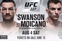 Бой Каба Свонсона и Ренато Мойкано состоится на турнире UFC 227 в Лос-Анджелесе